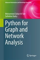Book cover of Python for Graph and Network Analysis by Mohammed Zuhair Al-Taie