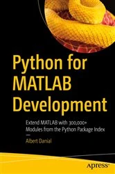 Book cover of Python for MATLAB Development by Albert Danial