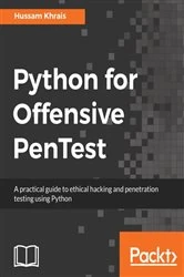 Book cover of Python for Offensive PenTest by Hussam Khrais