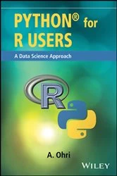 Book cover of Python for R Users by Ajay Ohri
