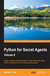 Book cover of Python for Secret Agents - Volume II (2nd ed.) by Steven Lott