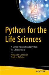 Book cover of Python for the Life Sciences by Alexander Lancaster