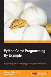 Book cover of Python Game Programming By Example by Alejandro Rodas de Paz