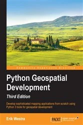 Book cover of Python Geospatial Development (3rd ed.) by Erik Westra