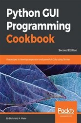 Book cover of Python GUI Programming Cookbook (2nd ed.) by Burkhard A. Meier