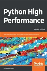 Book cover of Python High Performance (2nd ed.) by Gabriele Lanaro