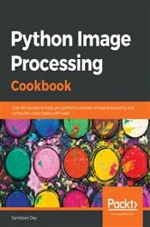 Book cover of Python Image Processing Cookbook by Sandipan Dey