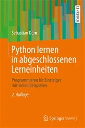 Book cover of Python lernen in abgeschlossenen Lerneinheiten (2nd ed.) by Sebastian Dörn