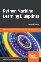 Book cover of Python Machine Learning Blueprints (2nd ed.) by Alexander Combs