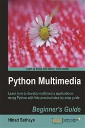 Book cover of Python Multimedia Beginner's Guide by Ninad Sathaye