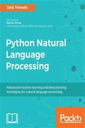 Book cover of Python Natural Language Processing by Jalaj Thanaki