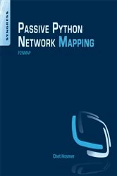 Book cover of Python Passive Network Mapping by Chet Hosmer