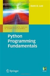Book cover of Python Programming Fundamentals by Kent D. Lee