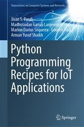 Book cover of Python Programming Recipes for IoT Applications by Jivan S. Parab