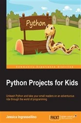 Book cover of Python Projects for Kids by Jessica Ingrassellino