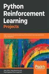 Book cover of Python Reinforcement Learning Projects by Sean Saito