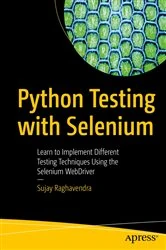 Book cover of Python Testing with Selenium by Sujay Raghavendra