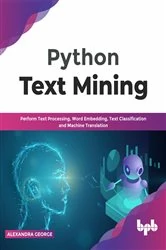 Book cover of Python Text Mining by Alexandra George