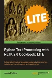 Book cover of Python Text Processing with NLTK 2.0 Cookbook: LITE by Jacob Perkins
