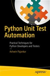 Book cover of Python Unit Test Automation by Ashwin Pajankar