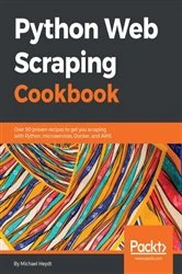 Book cover of Python Web Scraping Cookbook by Michael Heydt