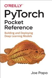 Book cover of PyTorch Pocket Reference by Joe Papa