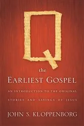 Book cover of Q, the Earliest Gospel by John S. Kloppenborg
