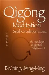 Book cover of Qigong Meditation Small Circulation 2nd. ed. (2nd ed.) by Jwing-Ming Yang