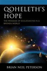 Book cover of Qoheleth’s Hope by Brian  Neil Peterson