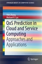 Book cover of QoS Prediction in Cloud and Service Computing by Yilei Zhang