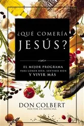 Book cover of ¿Qué comería Jesús? by Don Colbert