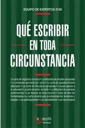 Book cover of Qué escribir en toda circunstancia by Equipo de Expertos 2100