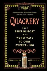 Book cover of Quackery by Lydia Kang