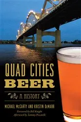 Book cover of Quad Cities Beer by Michael McCarty