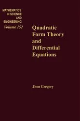 Book cover of Quadratic Form Theory and Differential Equations by John Gregory