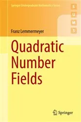 Book cover of Quadratic Number Fields by Franz Lemmermeyer