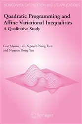 Book cover of Quadratic Programming and Affine Variational Inequalities by Gue Myung Lee