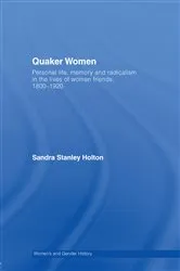Book cover of Quaker Women by Sandra Stanley Holton