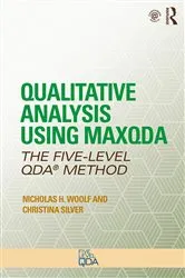 Book cover of Qualitative Analysis Using MAXQDA by Nicholas H. Woolf