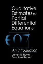 Book cover of Qualitative Estimates For Partial Differential Equations by J N Flavin