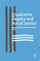 Book cover of Qualitative Inquiry and Social Justice by Norman K Denzin