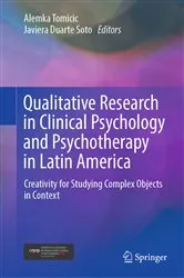 Book cover of Qualitative Research in Clinical Psychology and Psychotherapy in Latin America by Alemka Tomicic