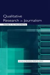 Book cover of Qualitative Research in Journalism by Sharon Hartin Iorio