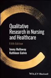 Book cover of Qualitative Research in Nursing and Healthcare (5th ed.) by Immy Holloway