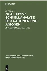 Book cover of Qualitative Schnellanalyse der Kationen und Anionen (4th ed.) by G. Charlot