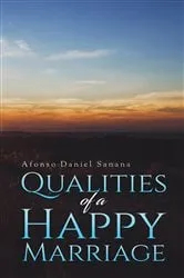 Book cover of Qualities of a Happy Marriage by Afonso Daniel Sanana