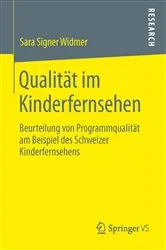 Book cover of Qualität im Kinderfernsehen by Sara Signer Widmer