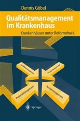Book cover of Qualitätsmanagement im Krankenhaus by Dennis Göbel