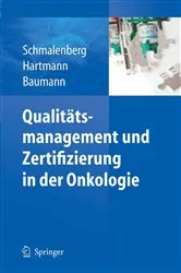 Book cover of Qualitätsmanagement und Zertifizierung in der Onkologie by Harald Schmalenberg