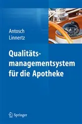 Book cover of Qualitätsmanagementsystem für die Apotheke by Peter Antosch